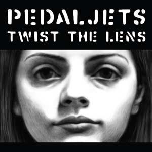 Album The Pedaljets: Twist The Lens