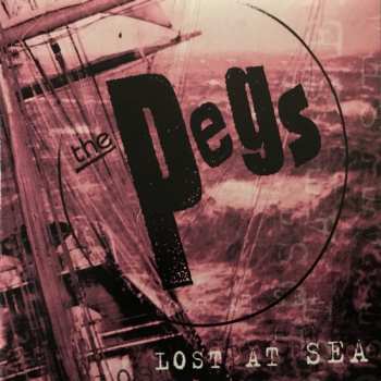 Album The Pegs: Lost At Sea