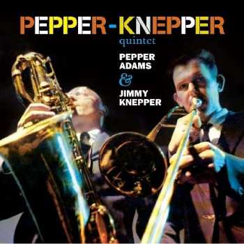 Album The Pepper-Knepper Quintet: The Pepper-Knepper Quintet
