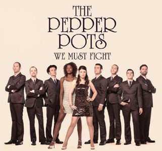 Album The Pepper Pots: We Must Fight