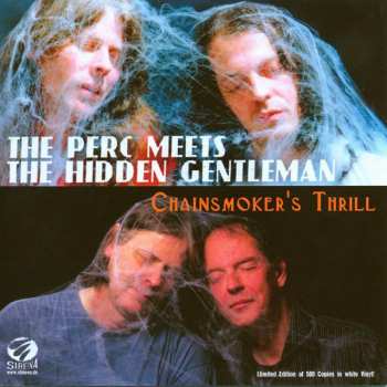 Album The Perc Meets The Hidden Gentleman: Chainsmoker's Thrill / Purple Rain