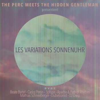 Album The Perc Meets The Hidden Gentleman: Les Variations Sonnenuhr