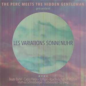 CD The Perc Meets The Hidden Gentleman: Les Variations Sonnenuhr 520294