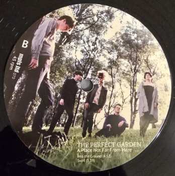 LP The Perfect Garden: A Place Not Far From Here LTD