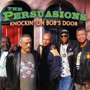 Album The Persuasions: Knockin' On Bob's Door