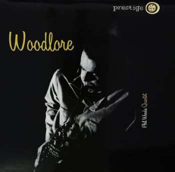 The Phil Woods Quartet: Woodlore