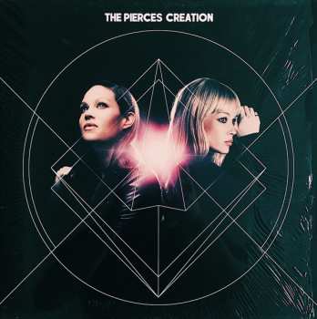 Album The Pierces: Creation