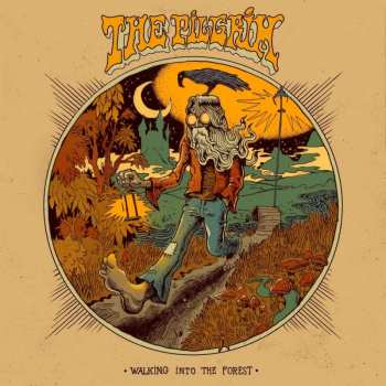CD The Pilgrim: Walking Into The Forest DIGI 39427