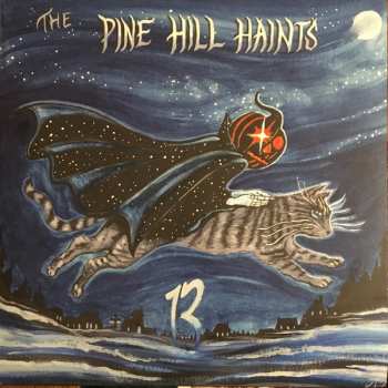 Album The Pine Hill Haints: 13