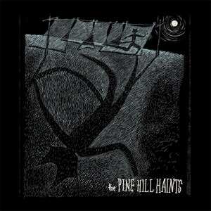 The Pine Hill Haints: Welcome To The Midnight Opry