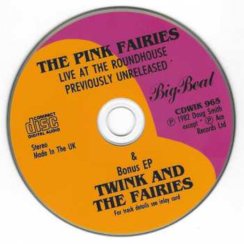 CD The Pink Fairies: Live At The Roundhouse / Previously Unreleased 227851