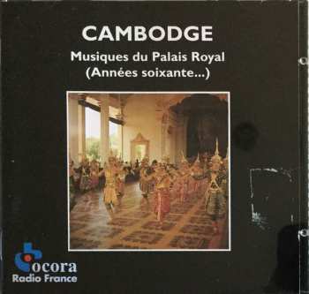 Album The Pinpeat Orchestra Of The Royal Ballet: Cambodge: Musique Du Palais Royal (Années Soixante . . .)