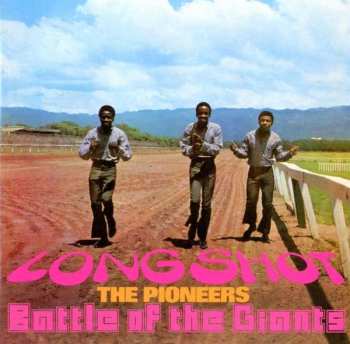 Album The Pioneers: Long Shot / Battle Of The Giants