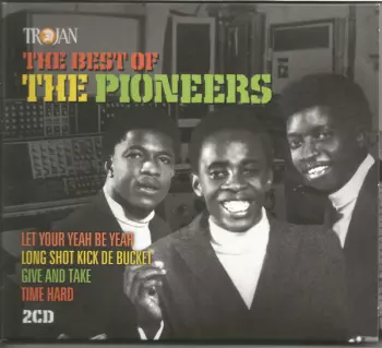 The Pioneers: The Best Of The Pioneers