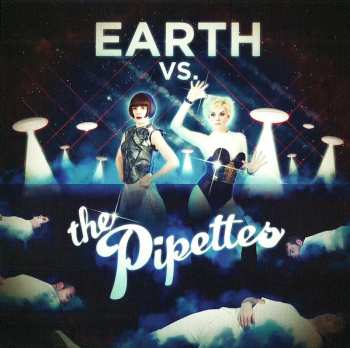 Album The Pipettes: Earth vs. The Pipettes