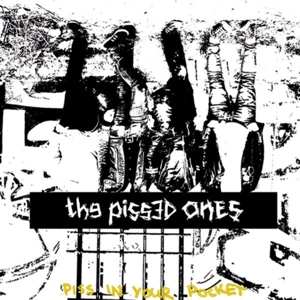 LP The Pissed Ones: Piss In Your Pocket  506021