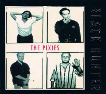 Album Pixies: Black Hunter