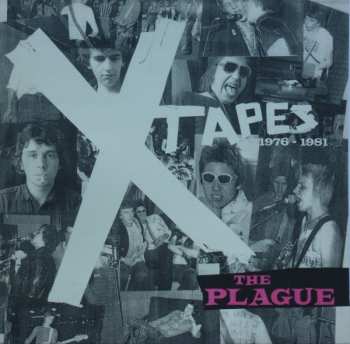 Album The Plague: X Tapes 1976 - 1981