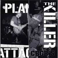 Album The / Plan Of Attack Killer: Live At Cbgb's Split