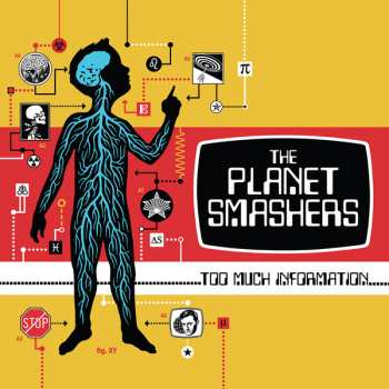 Album The Planet Smashers: Too Much Information