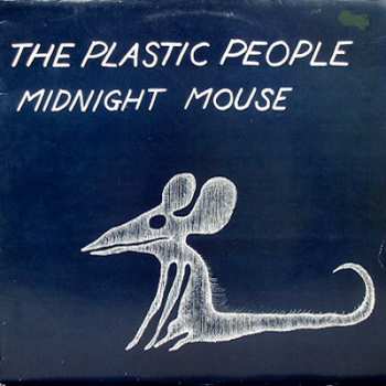Album The Plastic People Of The Universe: Midnight Mouse