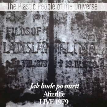CD The Plastic People Of The Universe: Jak Bude Po Smrti = Afterlife Live 1979 471290