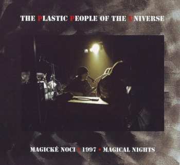 Album The Plastic People Of The Universe: Magické Noci 1997