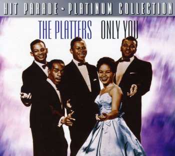 CD The Platters: Only You 541423