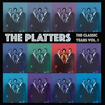 Album The Platters: The Classic Years Volume 1