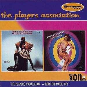 The Players Association: The Players Association + Turn The Music Up!