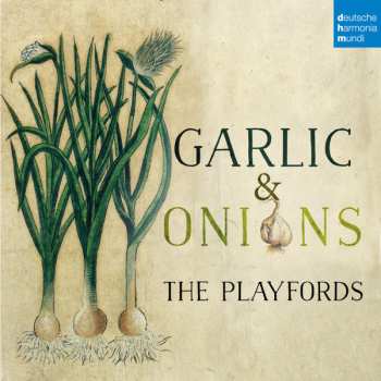 Album The Playfords: Garlic & Onions