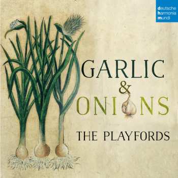 CD The Playfords: Garlic & Onions 487549