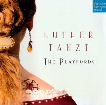 Album The Playfords: Luther Tanzt