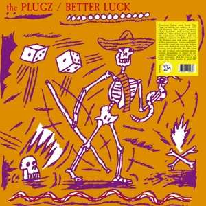 LP The Plugz: Better Luck 499039