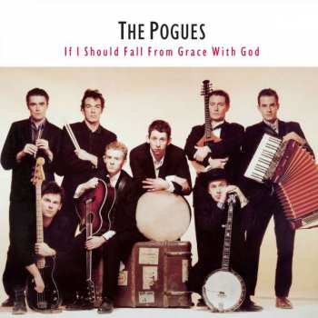LP The Pogues: If I Should Fall From Grace With God 17202