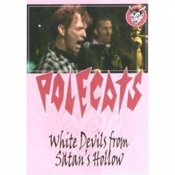 Album The Polecats: White Devils From Satan's Hollow