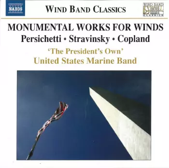 Monumental Works For Winds