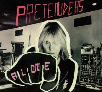 CD The Pretenders: Alone 312360