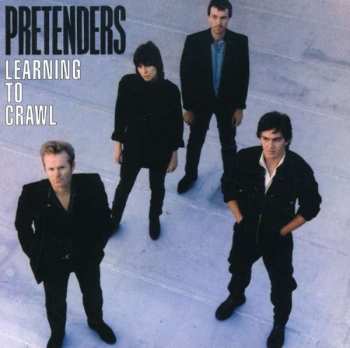 Album The Pretenders: Learning To Crawl
