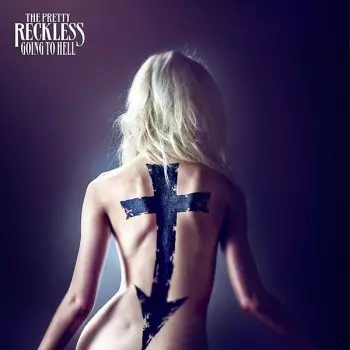 Album The Pretty Reckless: Going To Hell