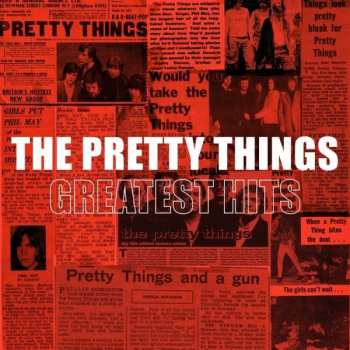 Album The Pretty Things: Greatest Hits