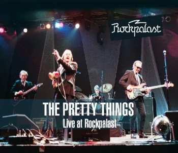 Album The Pretty Things: Live at Rockpalast