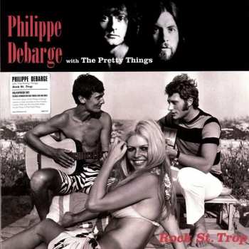 The Pretty Things: The Pretty Things / Philippe DeBarge