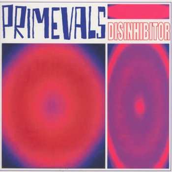 Album The Primevals: Disinhibitor