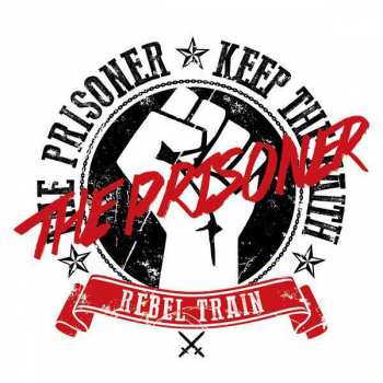 Album The Prisoner: Rebel Train