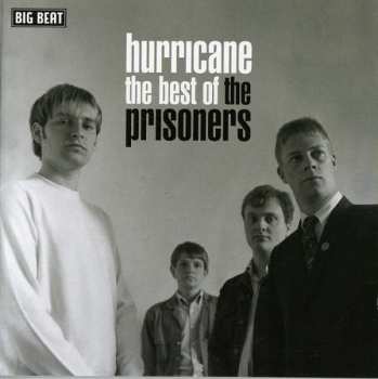 Album The Prisoners: Hurricane The Best Of The Prisoners