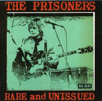 The Prisoners: Rare And Unissued