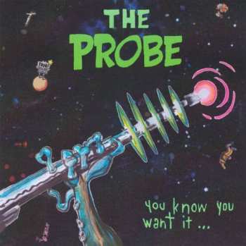 Album The Probe: You Know You Want It...