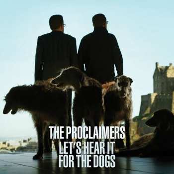 Album The Proclaimers: Let's Hear It For The Dogs