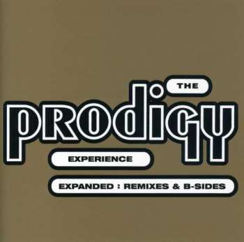 2CD The Prodigy: Experience (Expanded: Remixes & B-Sides) 11952